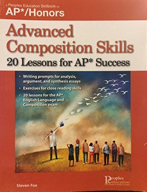 Advanced Composition Skills, 20 Lessons for Ap Success,Used