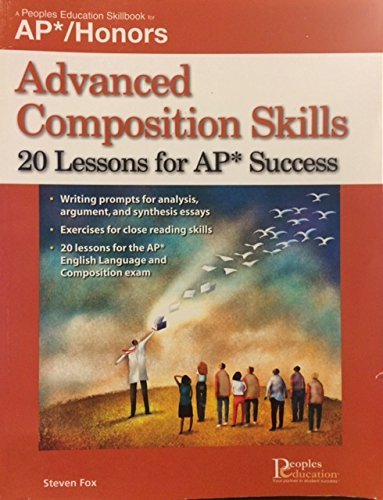 Advanced Composition Skills, 20 Lessons for Ap Success,Used