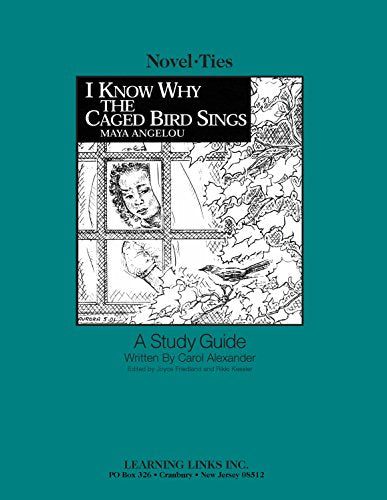 I Know Why the Caged Bird Sings: NovelTies Study Guide,Used