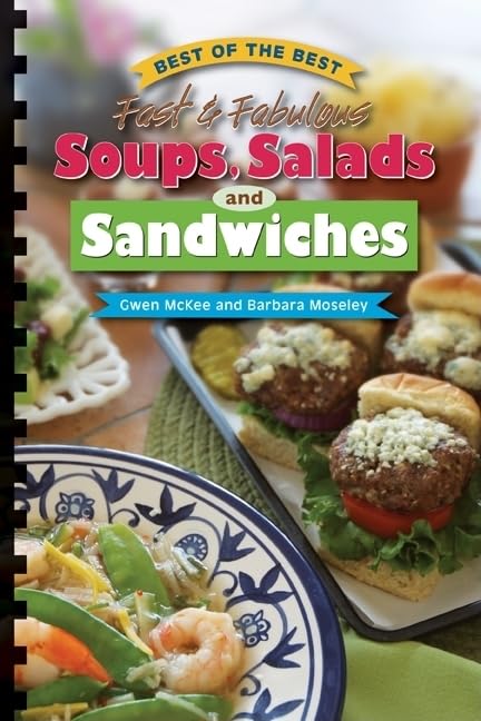 Fast & Fabulous Soups, Salads and Sandwiches (Best of the Best),Used