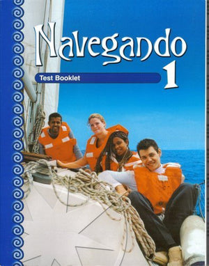 Navegando 1: Test Booklet With Answer Key,New