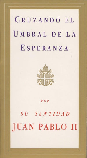 Cruzando El Umbral De La Esperanza / Crossing The Threshold Of Hope (Spanish Edition),New