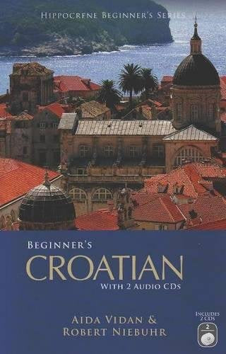 Beginner'S Croatian With 2 Audio Cds