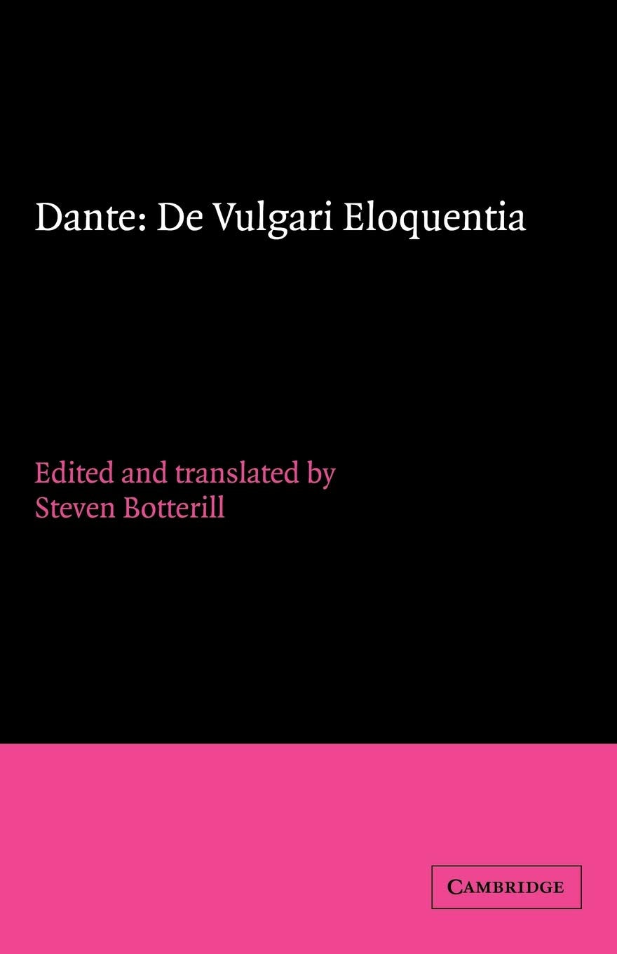 Dante: De vulgari eloquentia (Cambridge Medieval Classics, Series Number 5),New