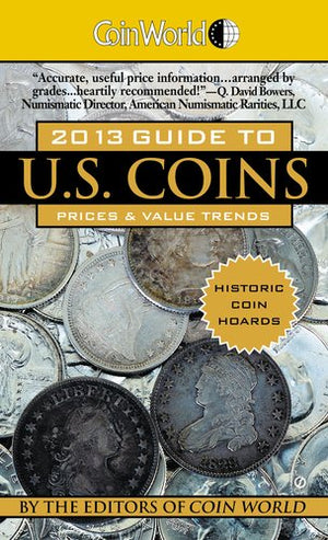 Coin World 2013 Guide to U.S. Coins: Prices & Value Trends,Used