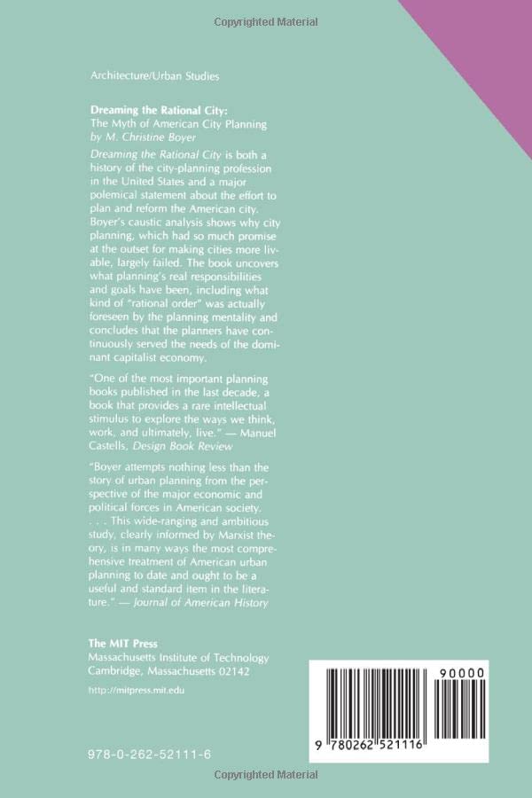 Dreaming the Rational City: The Myth of American City Planning,Used