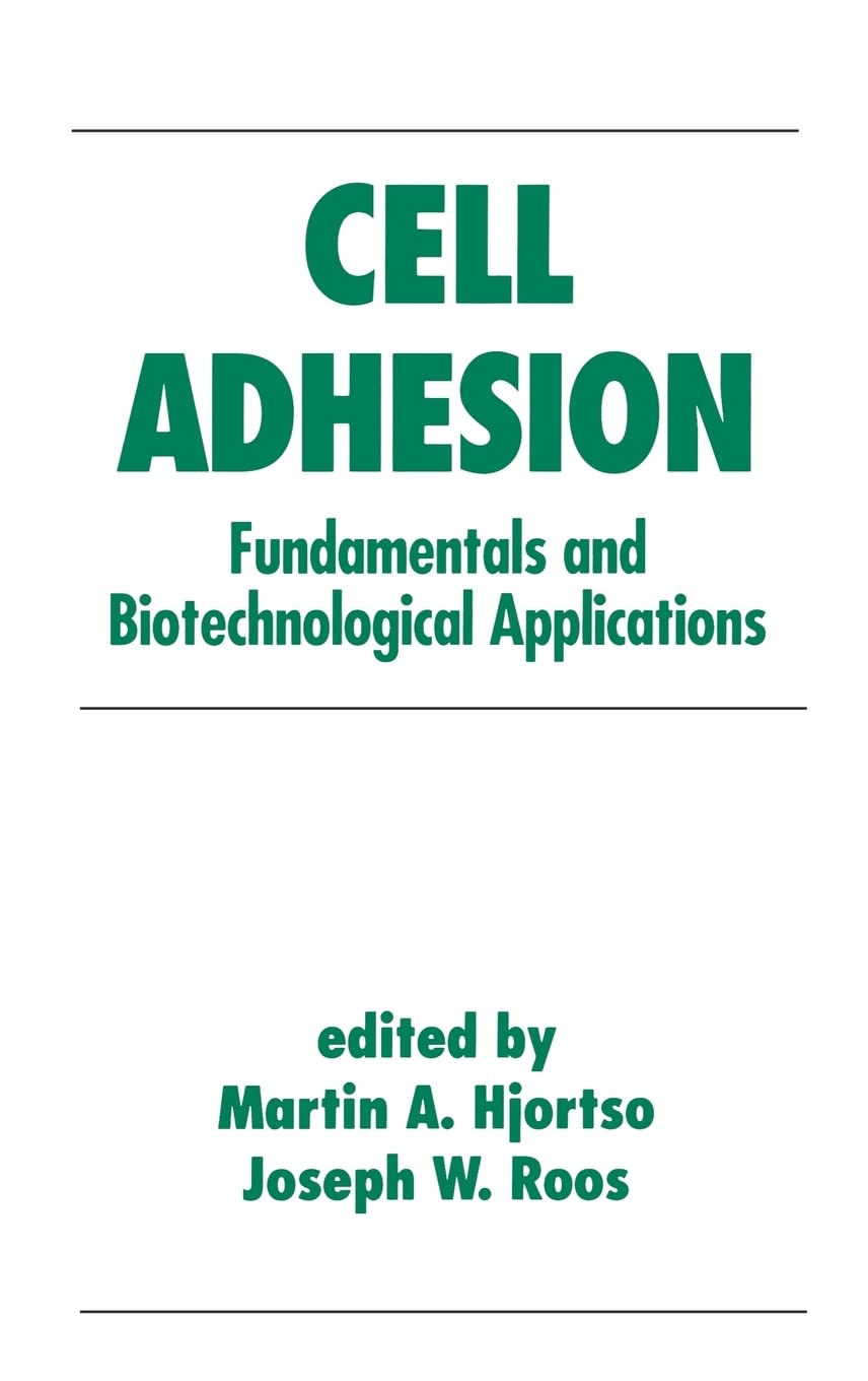 Cell Adhesion: Fundamentals and Biotechnological Applications (Bioprocess Technology),Used