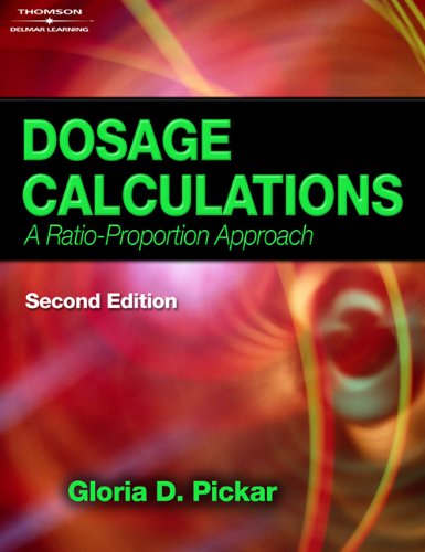 Dosage Calculations: A RatioProportion Approach,Used