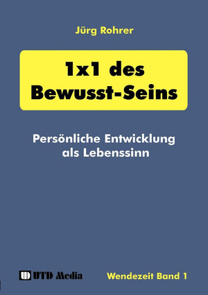 1 x 1 des BewusstSeins: Persnliche Entwicklung als Lebenssinn (German Edition),Used
