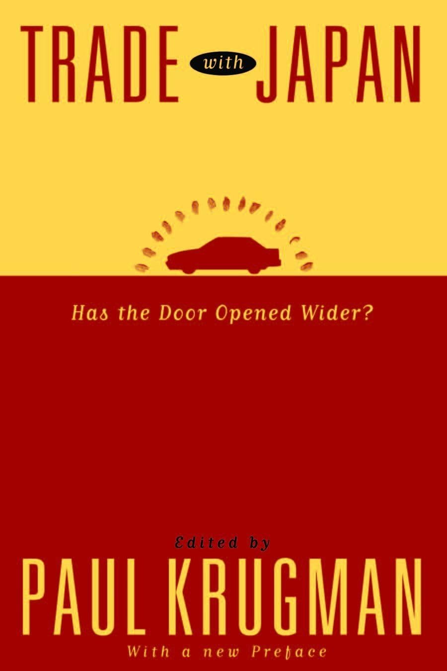 Trade With Japan: Has The Door Opened Wider? (National Bureau Of Economic Research Project Report),Used