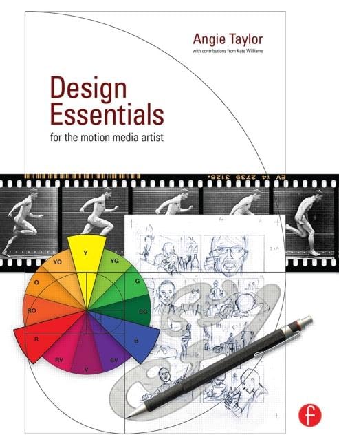 Design Essentials for the Motion Media Artist: A Practical Guide to Principles & Techniques,Used