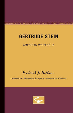 Gertrude Stein  American Writers 10: University Of Minnesota Pamphlets On American Writers (University Of Minnesota Pamphlets O,Used