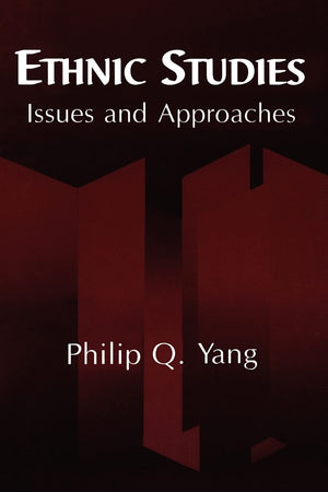 Ethnic Studies: Issues And Approaches,New