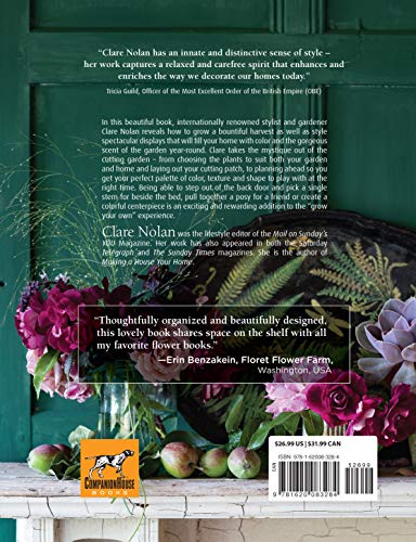In Bloom: Growing, Harvesting, and Arranging Homegrown Flowers All Year Round (CompanionHouse Books) Create a Perfect Garden of ,New