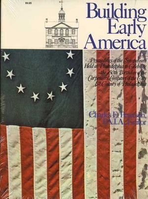 Building Early America: Contributions Toward The History Of A Great Industry,New