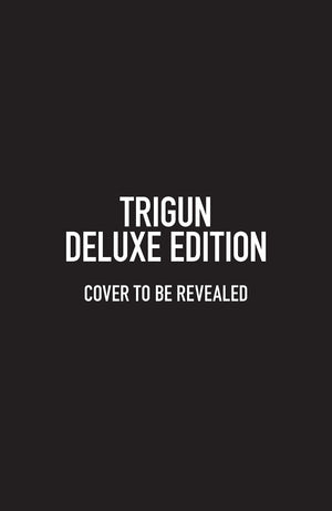 Trigun Deluxe Edition,New