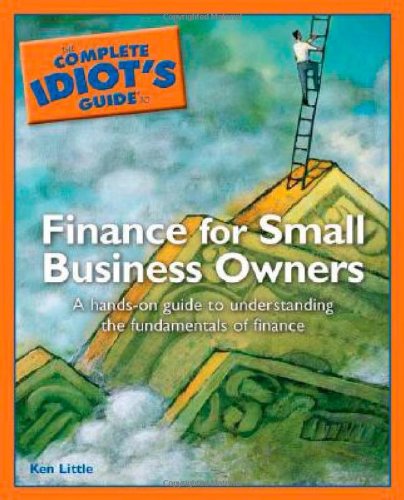 The Complete Idiot's Guide to Finance for Small Business,Used