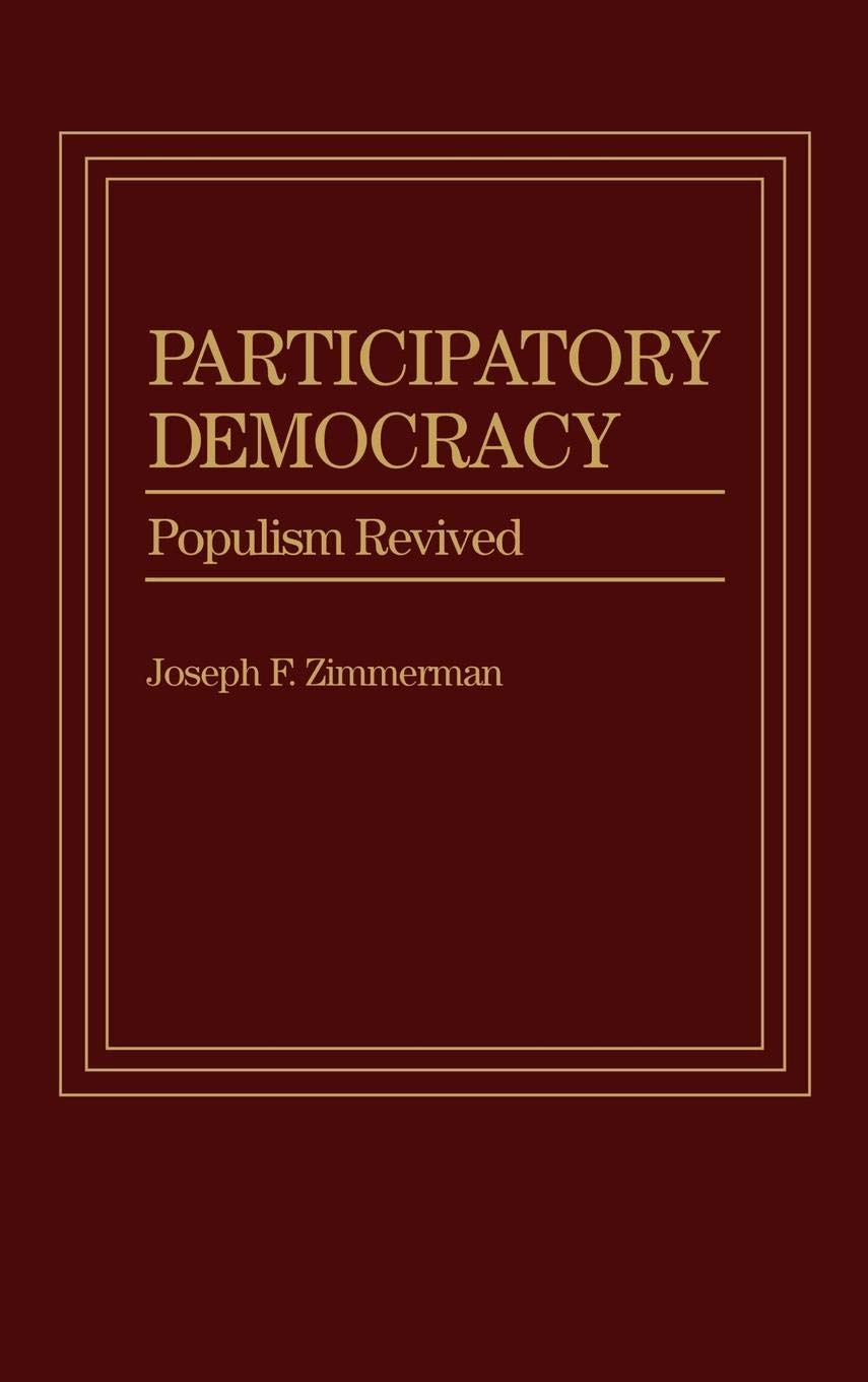 Participatory Democracy: Populism Revived,Used