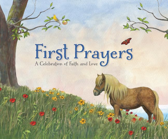 First Prayers: A Celebration of Faith and Love,Used