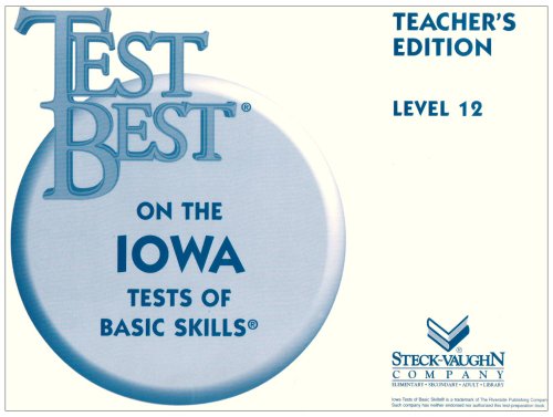 Test Best On The Iowa Tests Of Basic Skills: Level 12,Used