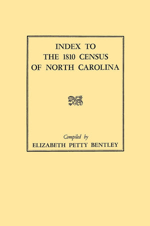 Index To The 1810 Census Of North Carolina,New