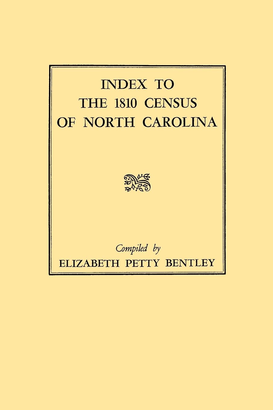 Index To The 1810 Census Of North Carolina,Used
