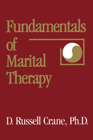 Fundamentals Of Marital Therapy (Brunner/Mazel Basic Principles into Practice Series, 14),Used