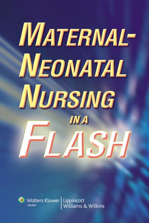 MaternalNeonatal Nursing in a Flash,Used