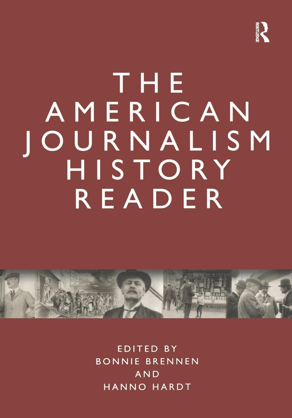 The American Journalism History Reader,Used