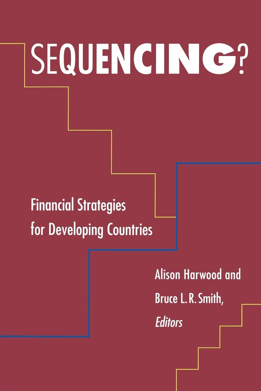 Sequencing?: Financial Strategies for Developing Countries,Used