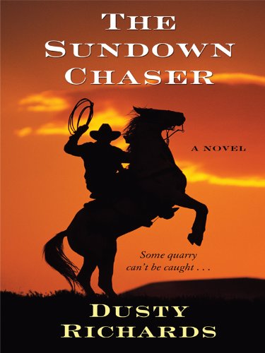 The Sundown Chaser (Thorndike Large Print Western Series),Used
