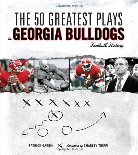 The 50 Greatest Plays In Georgia Bulldogs Football History