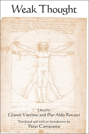 Weak Thought (SUNY series in Contemporary Italian Philosophy),Used