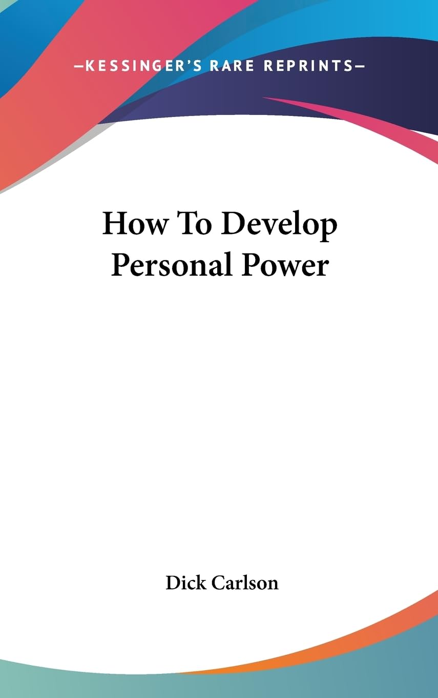 How To Develop Personal Power,New