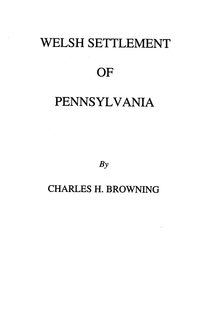 Welsh Settlement Of Pennsylvania (1912),Used