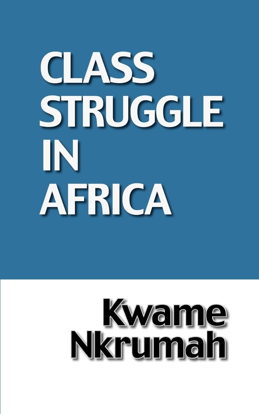 Class Struggle In Africa,Used