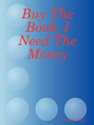 Buy The Book, I Need The Money,Used