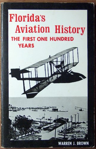Floridas Aviation History-new,New