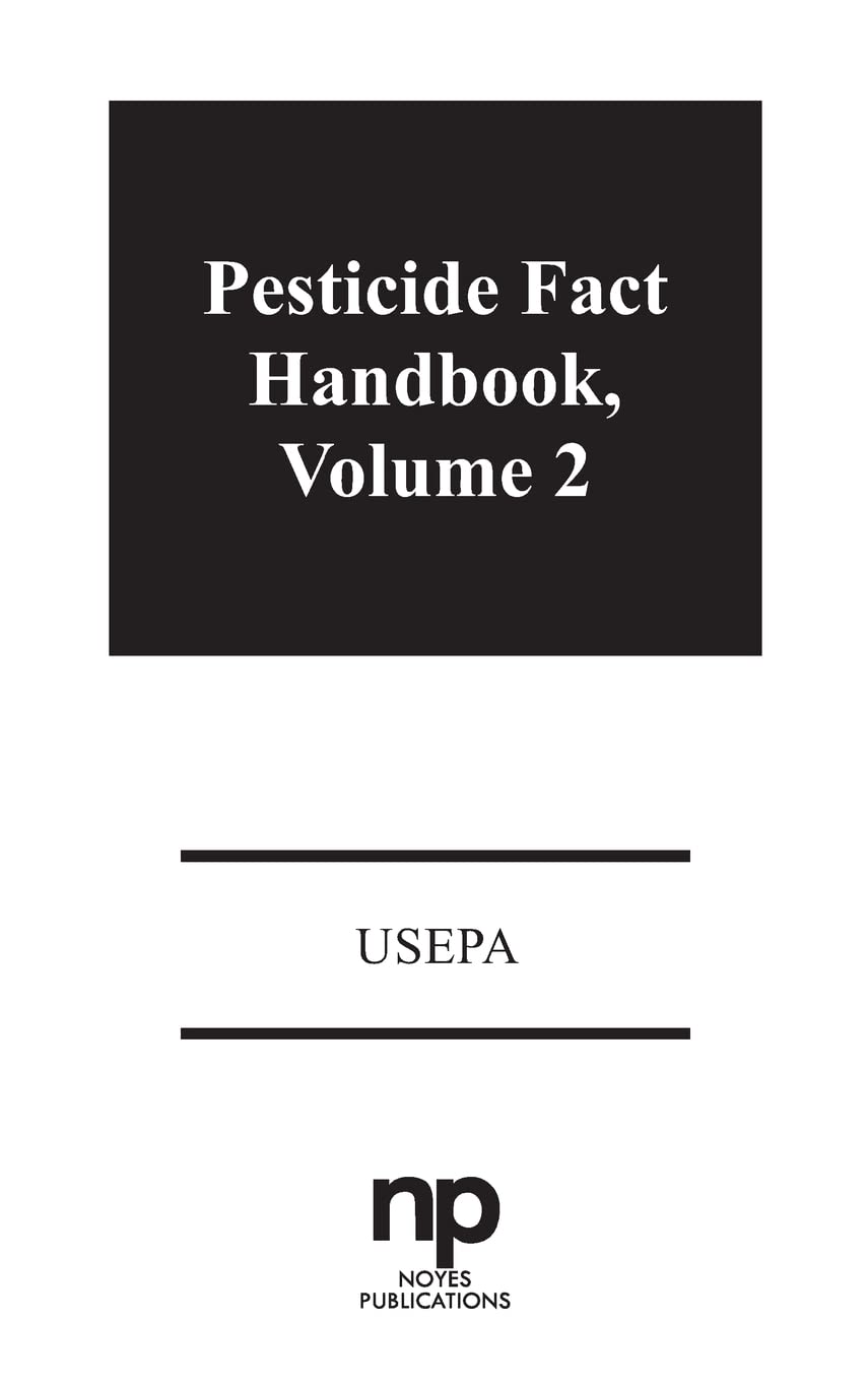 Pesticide Fact Handbook, Volume 2 (Volume 2),Used