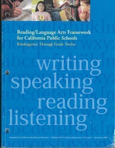 Reading / Language Arts Framework for California Public Schools, Kindergarten Through Grade Twelve,Used