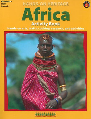 Africa Activity Book: Handson Arts, Crafts, Cooking, Research, And Activities (Handson Heritage),Used