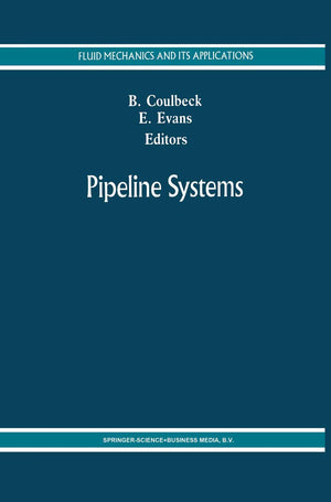 Pipeline Systems (Fluid Mechanics and Its Applications, 7),Used