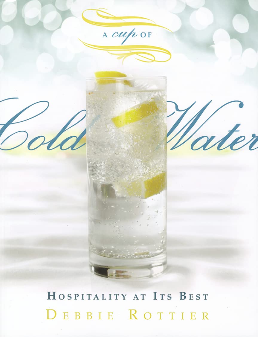 A Cup Of Cold Water: Hospitality At Its Best,Used