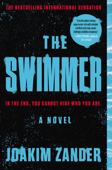 The Swimmer: A Novel,Used