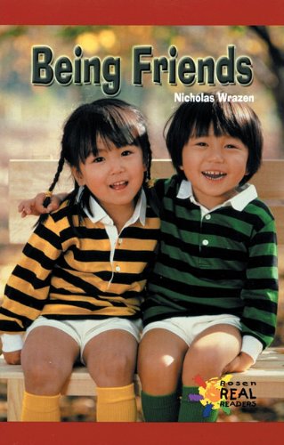 Being Friends (Rosen Real Readers),New