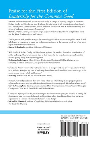 Leadership for the Common Good: Tackling Public Problems in a SharedPower World (JosseyBass US NonFranchise Leadership),New