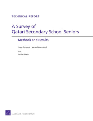 A Survey Of Qatari Secondary School Seniors: Methods And Results: Methods And Results (Technical Report),New