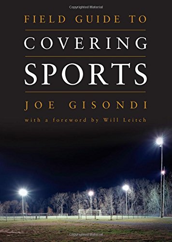 Field Guide to Covering Sports (Field Guide Series),Used