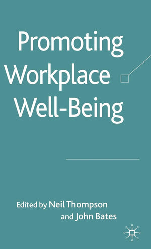 Promoting Workplace Wellbeing