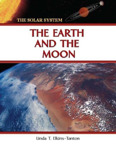 The Earth And The Moon (The Solar System),New